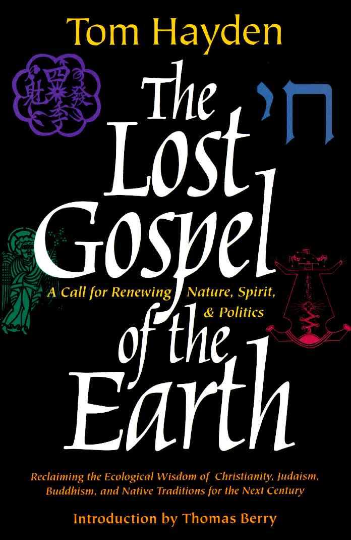 Lost Gospel of the Earth by Tom Hayden.jpg
