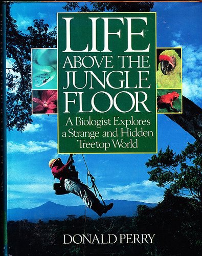 File:Life Above the Jungle Floor Don Perry.jpg