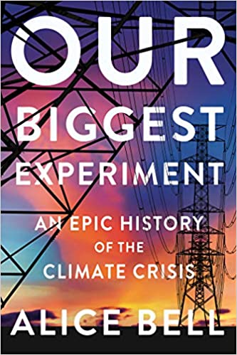 File:Our Biggest Experiment - by Alice Bell.jpg